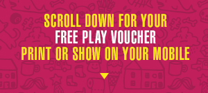 SCROLL DOWN FOR YOUR FREE PLAY VOUCHER