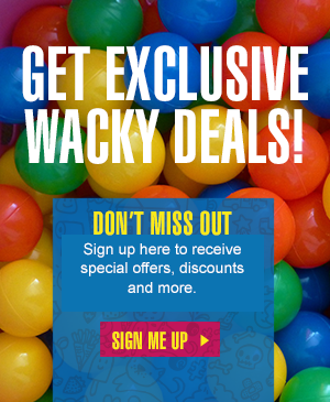 EXCLUSIVE WACKY DEALS